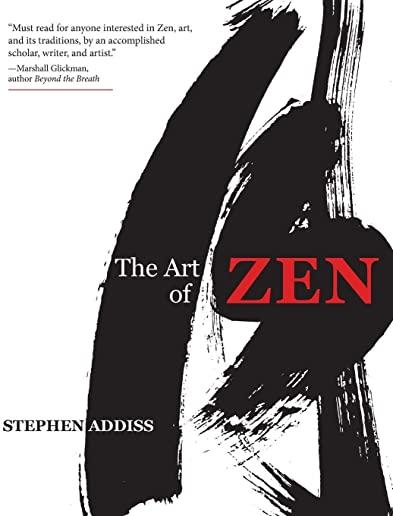The Art of Zen: Paintings and Calligraphy by Japanese Monks 1600-1925