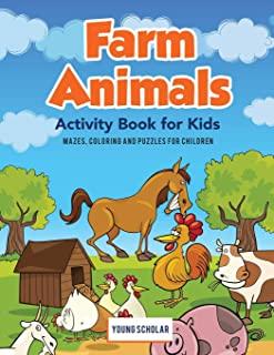 Farm Animals Activity Book for Kids: Mazes, Coloring and Puzzles for Children