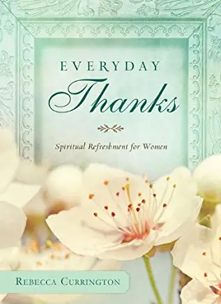 Everyday Gratitude: Spiritual Refreshment for Women