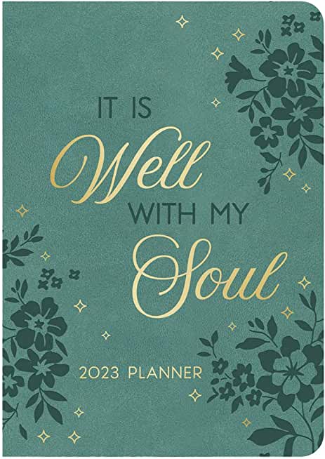 2023 Planner It Is Well with My Soul