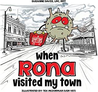 When RONA Visited My Town