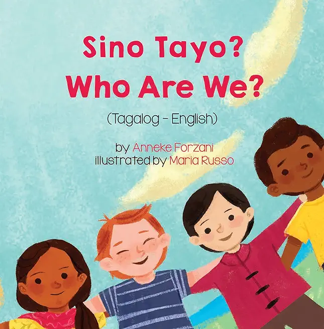 Who Are We? (Tagalog-English) Sino Tayo?