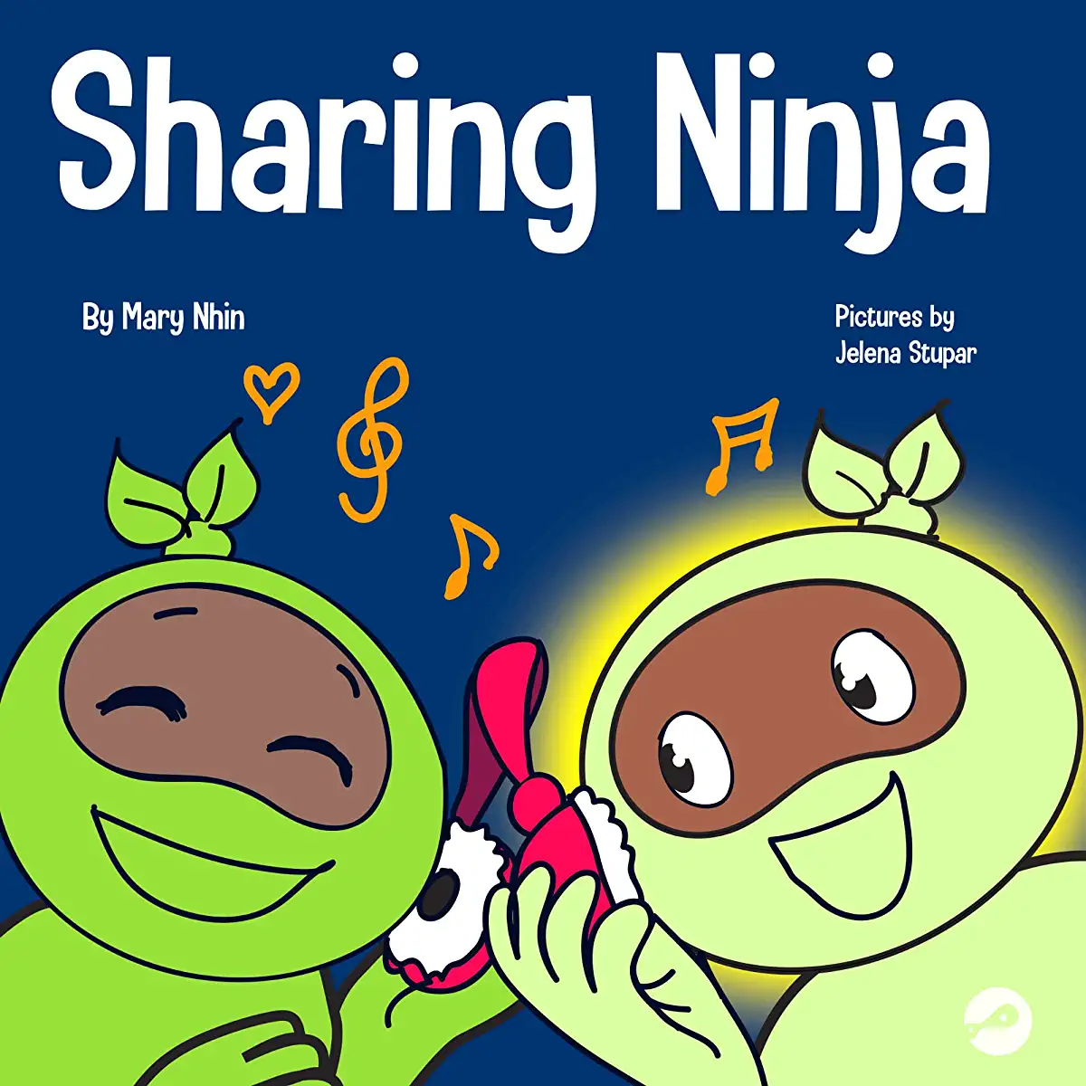 Sharing Ninja: A Children's' Book About Learning How to Share and Overcoming Selfish Behaviors