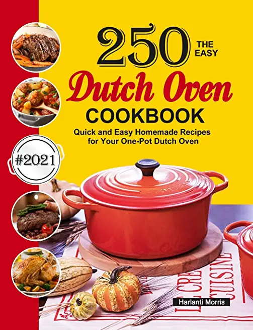 The Easy Dutch Oven Cookbook