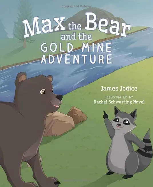Max the Bear and the Gold Mine Adventure