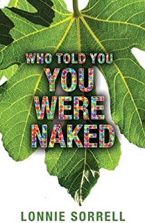 Who Told You You Were Naked
