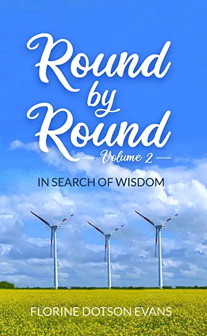 Round by Round: In Search of Wisdom Volume 2