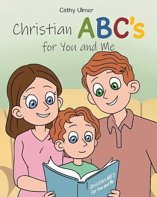 Christian ABC's for You and Me