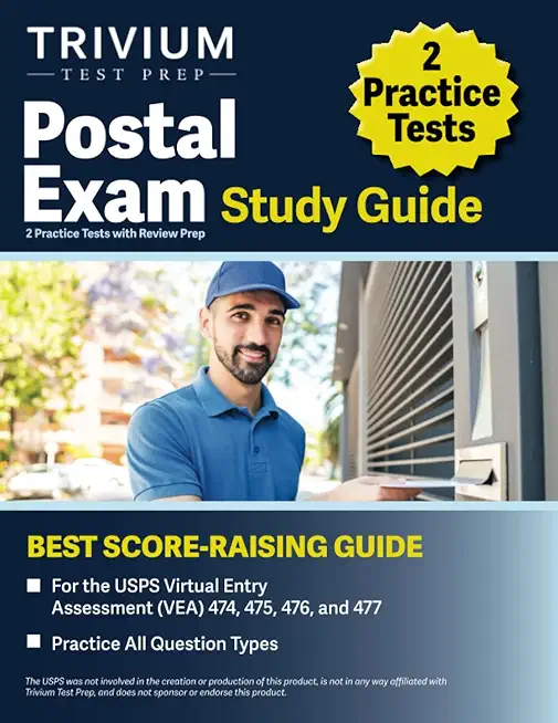 Postal Exam Study Guide: 2 Practice Tests with Review Prep for the USPS Virtual Entry Assessment (VEA) 474, 475, 476, and 477