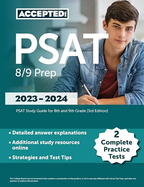 PSAT 8/9 Prep 2023-2024: 2 Complete Practice Tests, PSAT Study Guide for 8th and 9th Grade [3rd Edition]