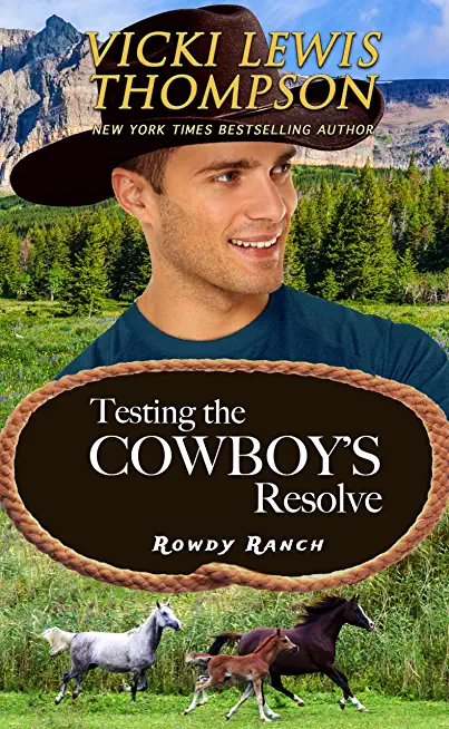 Testing the Cowboy's Resolve