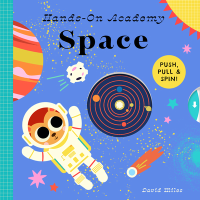 Hands-On Academy Space: Push, Pull & Spin!