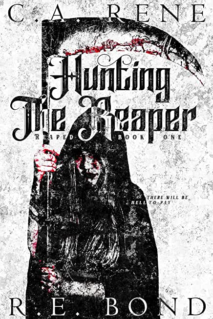 Hunting The Reaper: Reaped Book 1