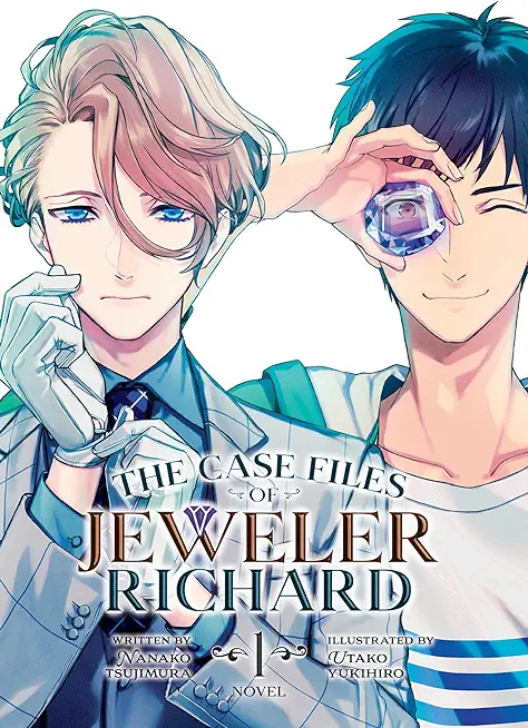The Case Files of Jeweler Richard (Light Novel) Vol. 1