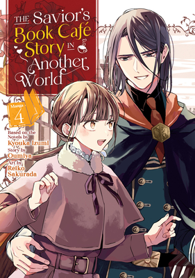 The Savior's Book CafÃ© Story in Another World (Manga) Vol. 4