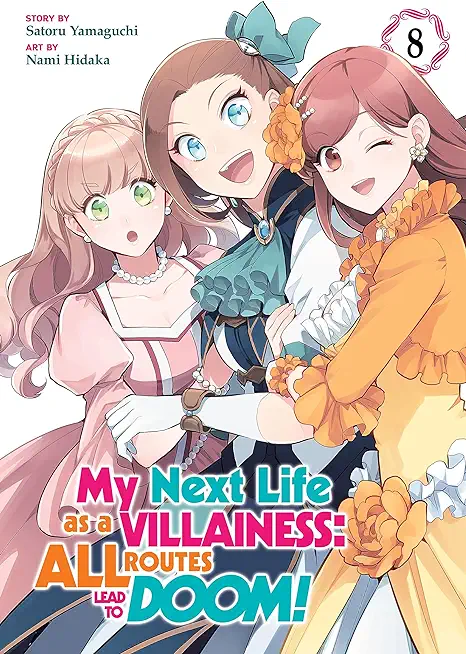 My Next Life as a Villainess: All Routes Lead to Doom! (Manga) Vol. 8