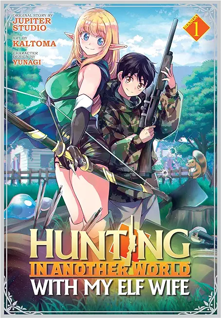 Hunting in Another World with My Elf Wife (Manga) Vol. 1