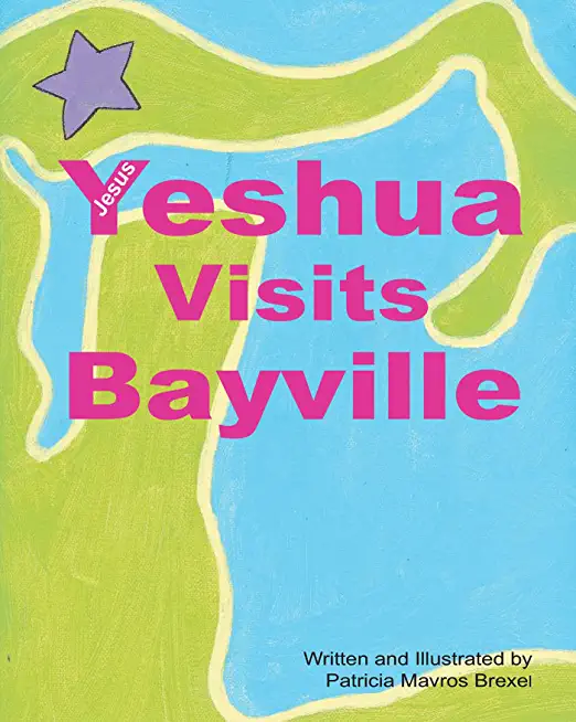 Yeshua (Jesus) Visits Bayville