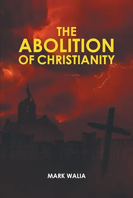 The Abolition of Christianity