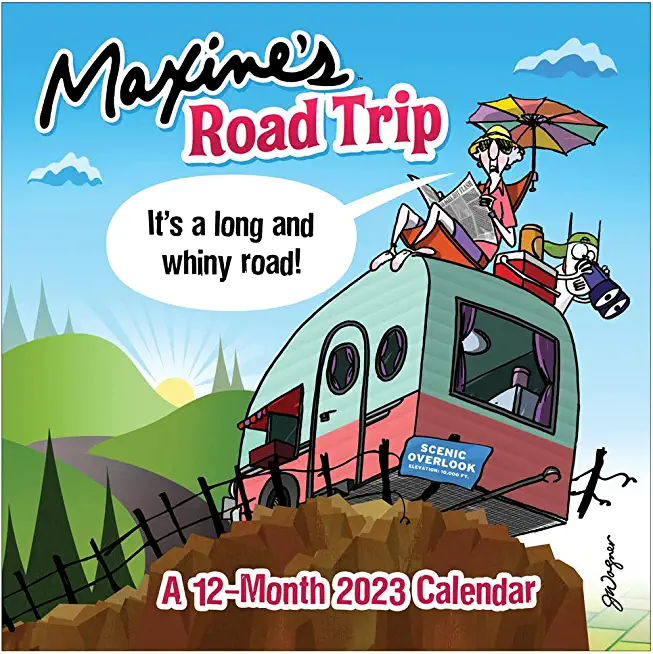 Cal 2023- Maxine Road Trip Wall Calendar