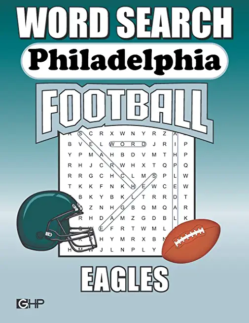 Philadelphia Eagles Word Search: Word Find Puzzle Book For All Eagles Football Fans