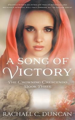 A Song Of Victory: A Historical Christian Romance