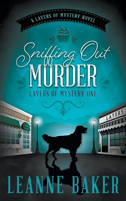 Sniffing Out Murder: A Cozy Mystery Series