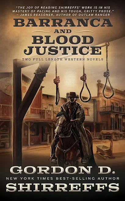 Barranca and Blood Justice: Two Full Length Western Novels