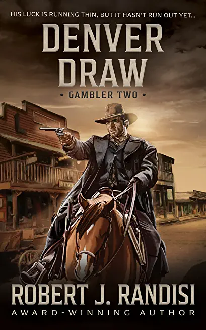Denver Draw: Gambler Book Two