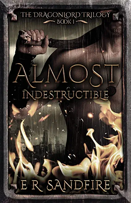 Almost Indestructible