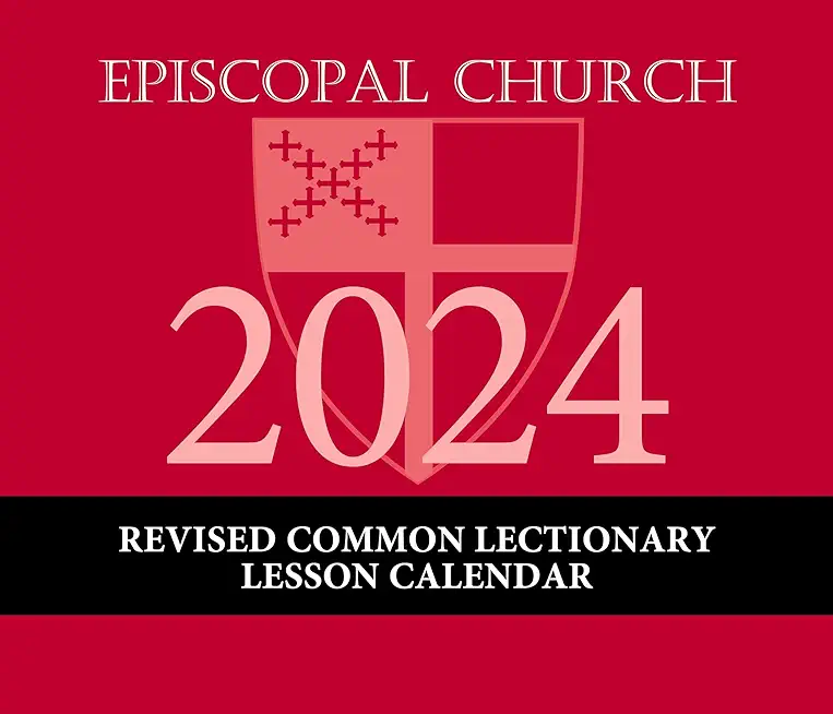 2024 Episcopal Church Revised Common Lectionary Lesson Calendar