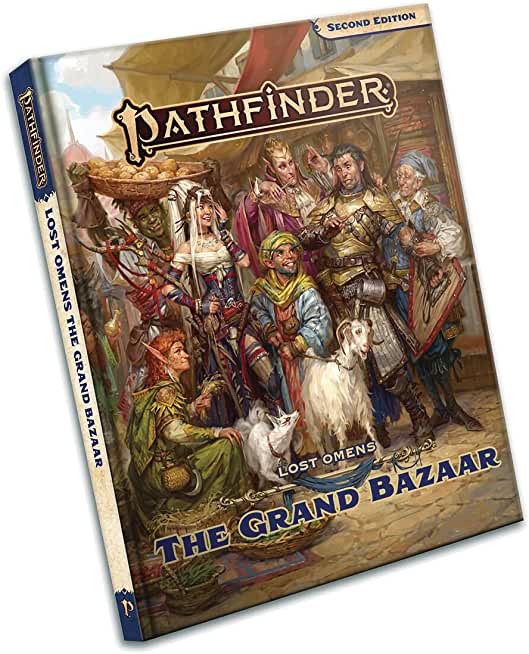 Pathfinder Lost Omens: The Grand Bazaar (P2)