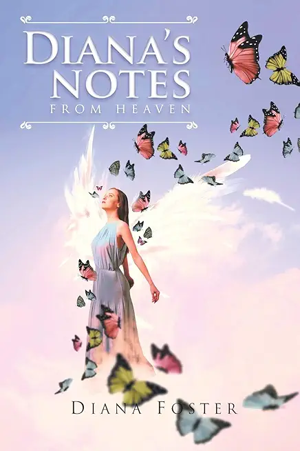 Diana's Notes From Heaven