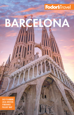 Fodor's Barcelona: With Highlights of Catalonia