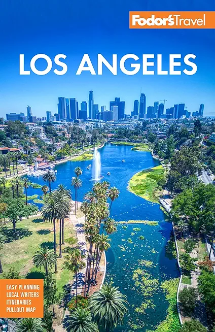 Fodor's Los Angeles: With Disneyland & Orange County