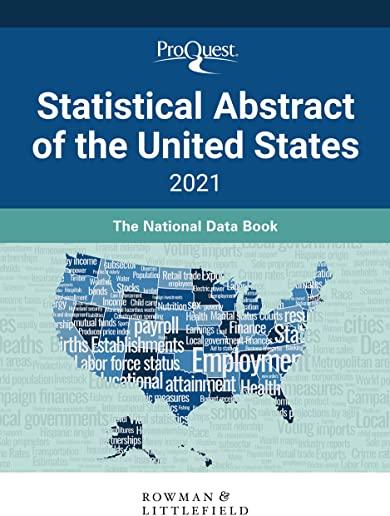 Proquest Statistical Abstract of the United States 2021: The National Data Book