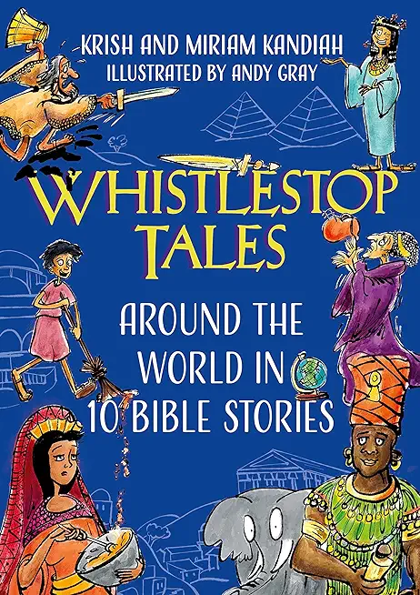 Whistlestop Tales: Around the World in 10 Bible Stories