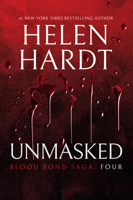 Unmasked: Blood Bond: Volume 4 (Parts 10, 11 & 12)