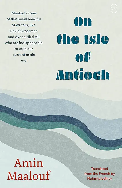 On the Isle of Antioch