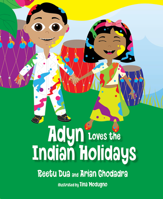 Adyn Loves the Indian Holidays