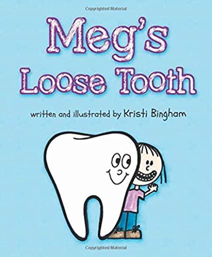 Meg's Loose Tooth
