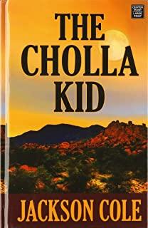 The Cholla Kid