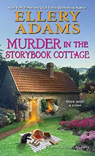 Murder in the Storybook Cottage: A Book Retreat Mystery