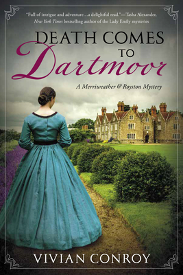 Death Comes to Dartmoor: A Merriweather and Royston Mystery