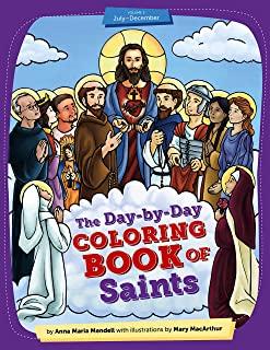 The Day-By-Day Coloring Book of Saints V. 2: July - December