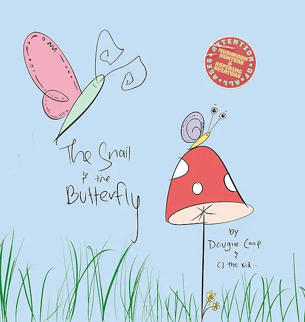 The Snail and the Butterfly