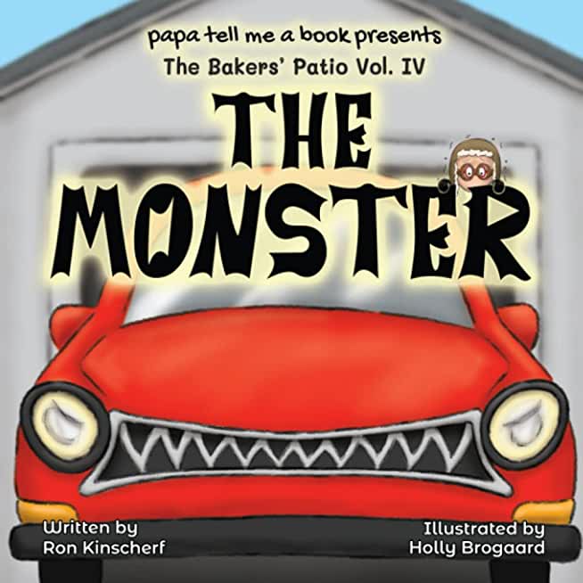 The Baker's Patio: The Monster