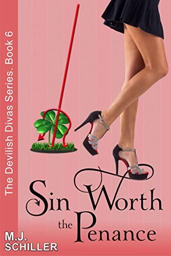 Sin Worth the Penance (The Devilish Divas Series, Book 6): Women's Fiction