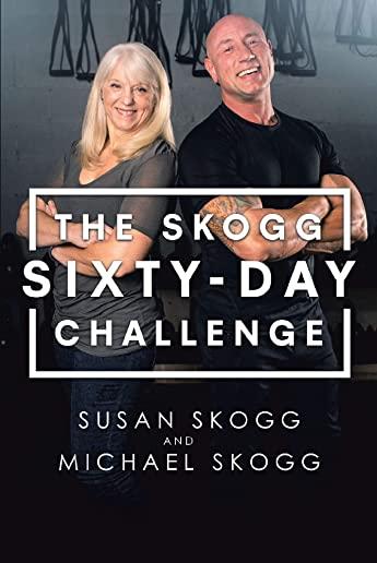 The Skogg Sixty-Day Challenge