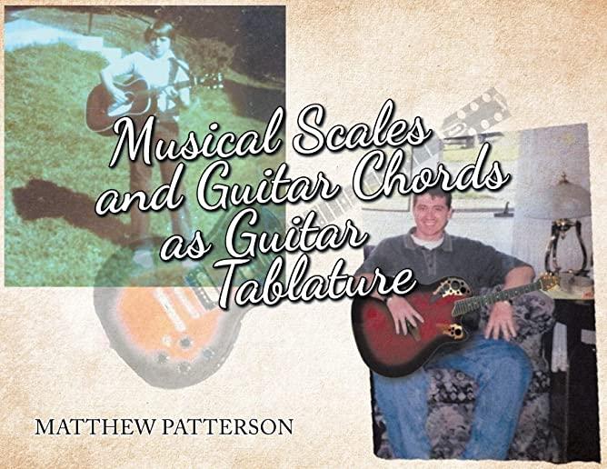 Musical Scales and Guitar Chords As Guitar Tablature